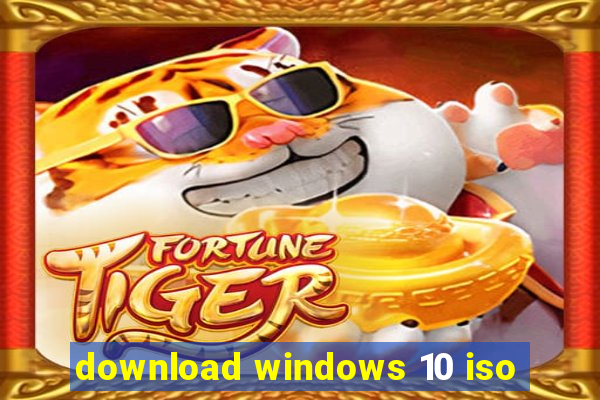 download windows 10 iso